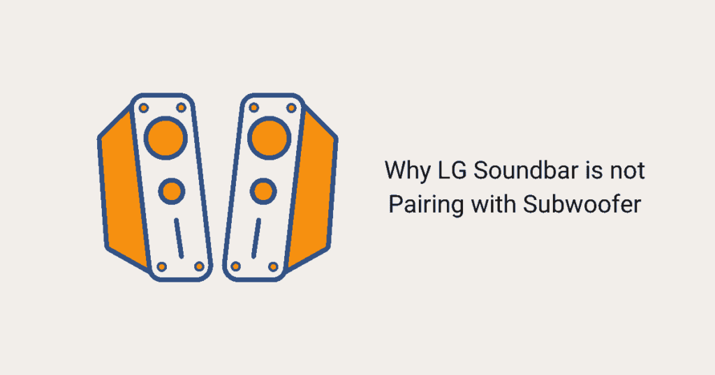 How to Pair LG Soundbar with Subwoofer